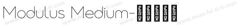 Modulus Medium字体转换